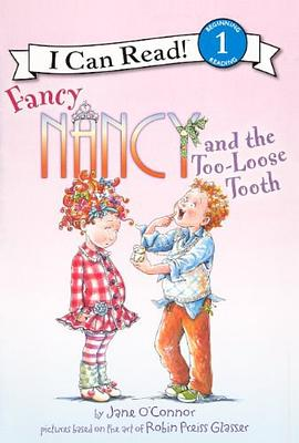 Fancy Nancy and the Too-Loose ToothPDF电子书下载
