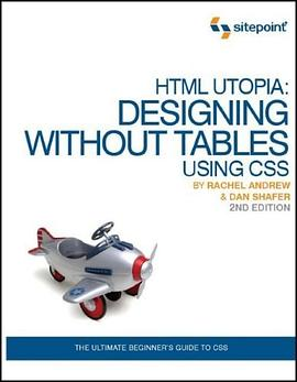 HTML Utopia: Designing Without Tables Using CSS, 2nd Edition
