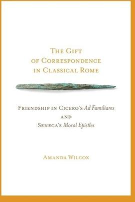 The Gift of Correspondence in Classical Rome