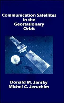 Communication Satellites in the Geostationary Orbit (Artech House Telecommunication Library)