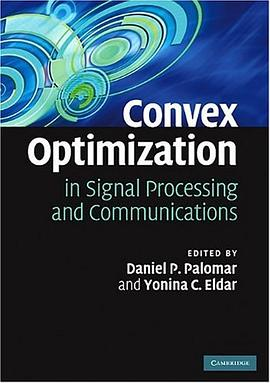 Convex Optimization in Signal Processing and CommunicationsPDF电子书下载